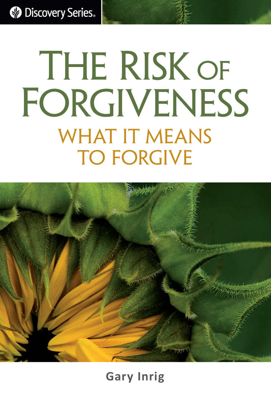 The Risk of Forgiveness (Discovery Series Booklet)