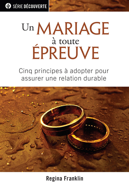 Un Mariage à toute épreuve (Série découverte) │Iron Strong Marriage (French Discovery Series Booklet)