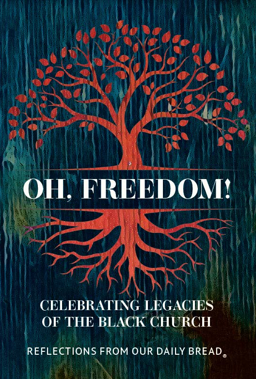 Oh, Freedom! Celebrating Legacies of the Black Church