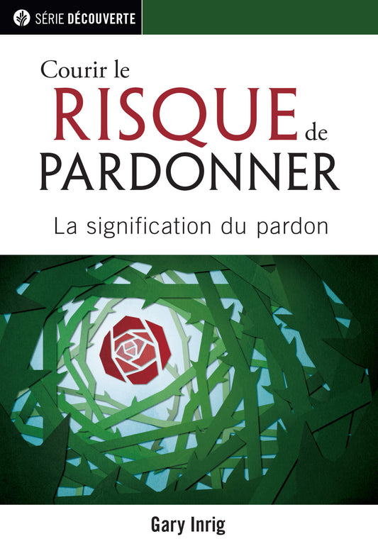 Courir le risque de pardonner