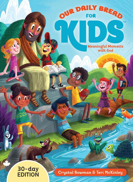 Our Daily Bread for Kids: Meaningful Moments with God (30 Day Edition)
