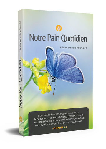 Notre Pain Quotidien, volume 34 (grands caractères)