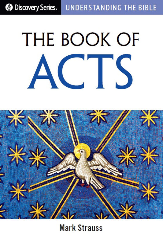 Understanding the Bible: Acts (Discovery Series booklet)