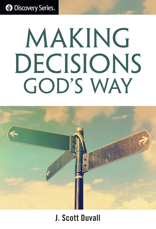 Making Decisions God's Way (Discovery Series Booklet)
