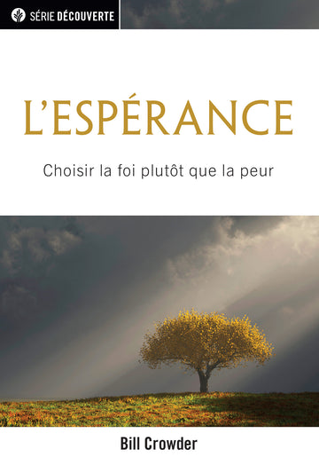L'espérance (Serie Decouverte) │ Hope (French Discovery Series Booklet)