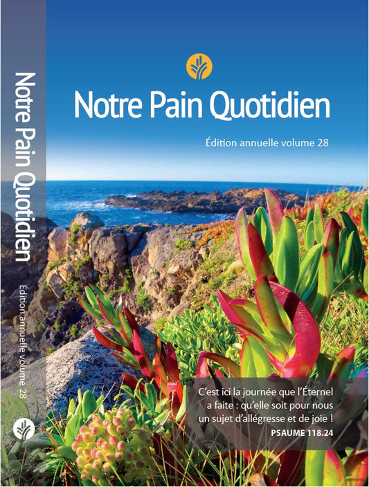 Notre Pain Quotidien - Edition annuelle volume 28 (Caractres Grand)