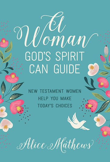 A Woman God's Spirit Can Guide (paperback)
