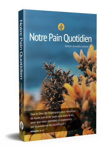 Notre Pain Quotidien - Edition annuelle volume 30