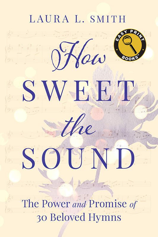 How Sweet the Sound — Easy Print Edition