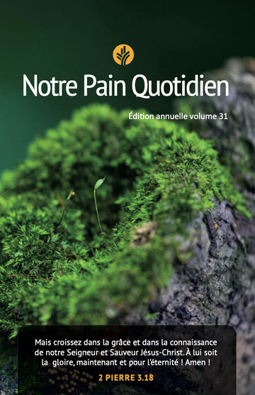 Notre Pain Quotidien, volume 31 (grands caractères)