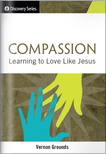 Compassion (Discovery Series Booklet)