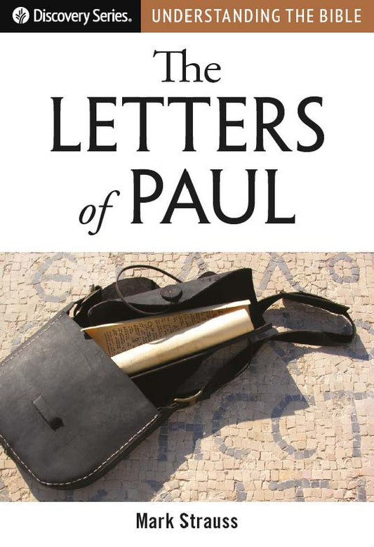 Understanding the Bible: The Letters of Paul