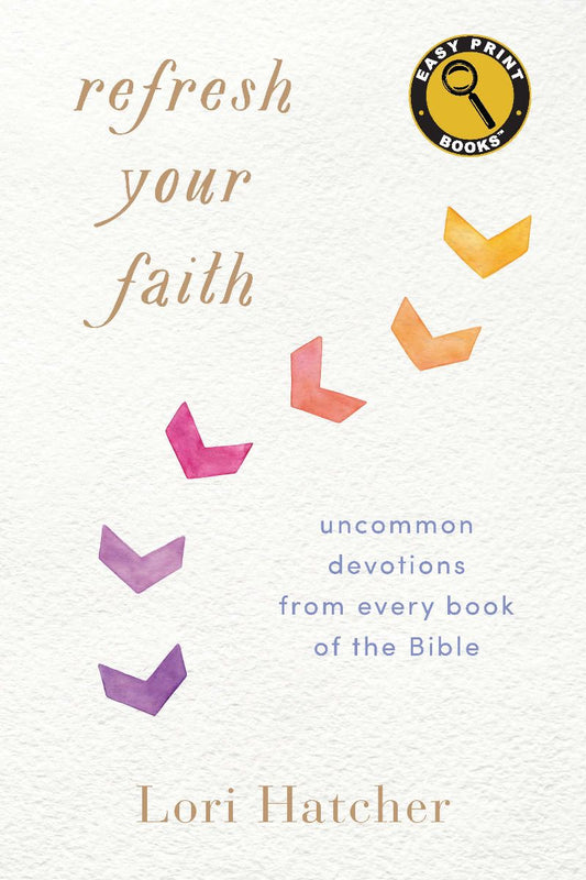 Refresh Your Faith - Easy Print